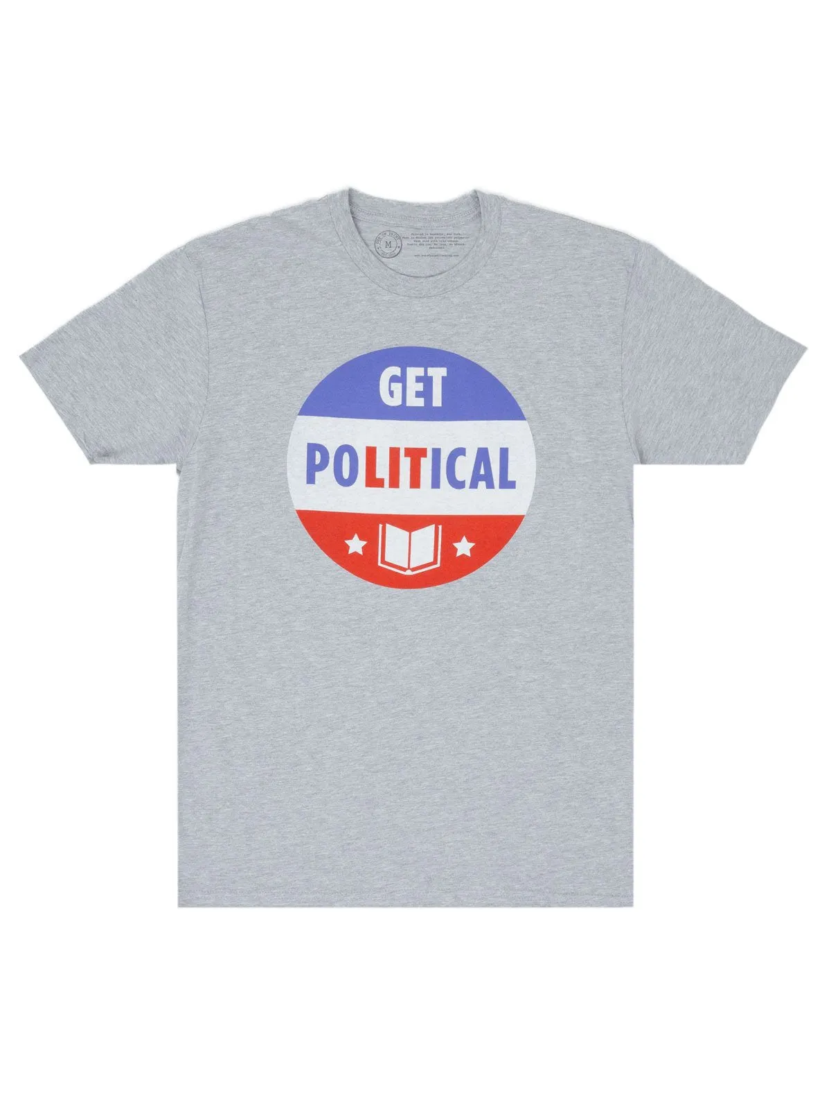 Get PoLITical Unisex T-Shirt